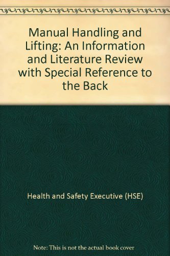 Beispielbild fr Manual handling and lifting: An information and literature review with special reference to the back zum Verkauf von Phatpocket Limited