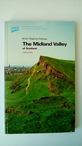 The Midland Valley of Scotland (British Regional Geology) (British Regional Geology S.)