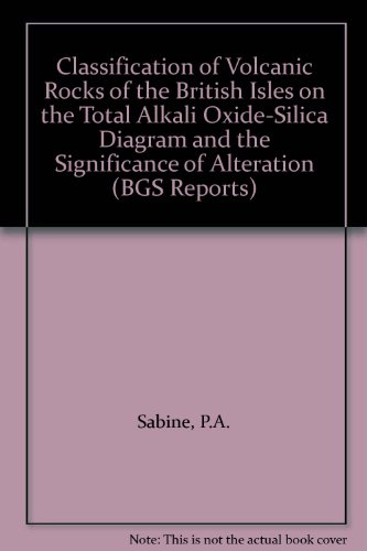 Classification of Volcanic Rocks of the British Isles on the Total Alkali Oxide - Silica Diagram,...