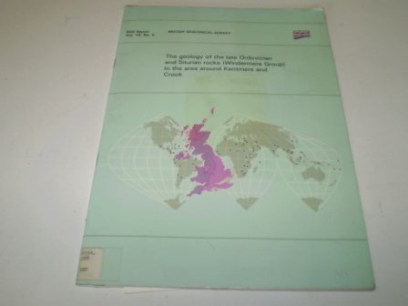 9780118843836: The Geology of the late Ordovician and Silurian rocks (Windermere Group) in the area around Kentmere and Crook (BGS report)