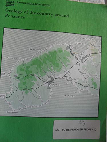 Geology of the country around Penzance: memoir for 1:50,000 geological sheets 351 and 358 (England and Wales) (9780118843881) by GOODE, A.J.J. & TAYLOR, R.T