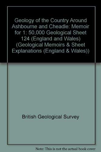 Stock image for Geology of the Country Around Ashbourne and Cheadle for sale by Better World Books Ltd