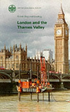 Stock image for London and the Thames Valley (British Regional Geology) (British Regional Geology S.) for sale by WorldofBooks