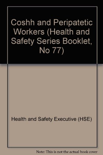 Stock image for COSHH and Peripatetic Workers (Health and Safety Guidance) for sale by The Book Exchange