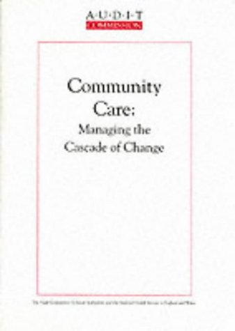 9780118860703: Community Care: Managing the Cascade of Change