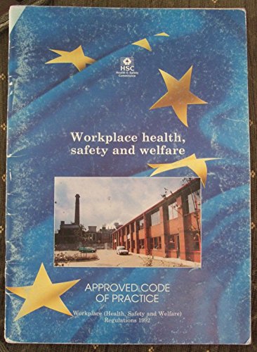 Beispielbild fr Workplace Health, Safety and Welfare: Workplace (Health, Safety and Welfare) Regulations 1992 - Approved Code of Practice and Guidance: L24 (Legislation S.) zum Verkauf von WorldofBooks
