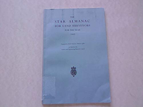 9780118865012: Star Almanac for Land Surveyors (The Star Almanac for Land Surveyors)