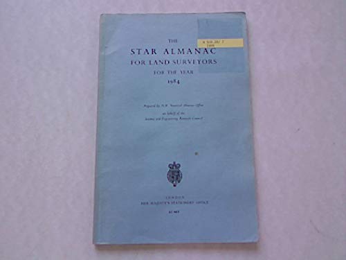 Stock image for The Star Almanac for Land Surveyors 1984 for sale by Phatpocket Limited