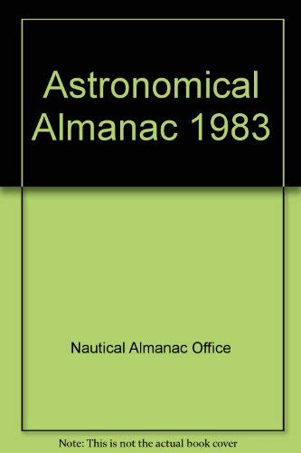 Stock image for Astronomical Almanac 1982 for sale by Wonder Book