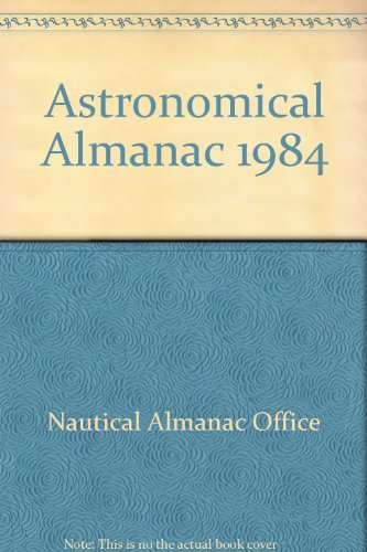 9780118869195: Astronomical Almanac 1984