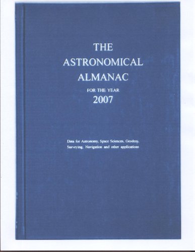 Imagen de archivo de The Astronomical Almanac for the Year 2007 a la venta por Better World Books