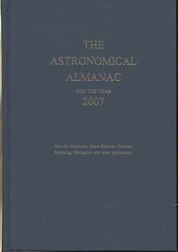 Stock image for The Astronomical Almanac for the Year 2007 for sale by Better World Books