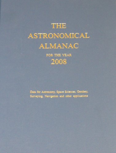 Beispielbild fr The Astronomical Almanac for the year 2008 zum Verkauf von Gareth Roberts