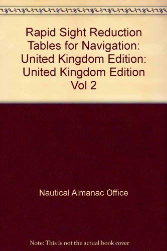 9780118875561: United Kingdom Edition (v.2) (Rapid Sight Reduction Tables for Navigation)