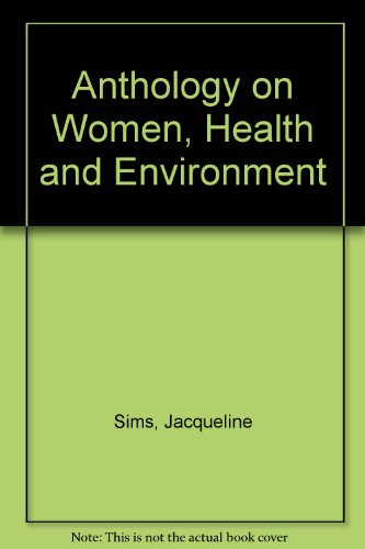 Stock image for Women, Health & Environment - an Anthology for sale by PsychoBabel & Skoob Books