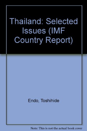 Thailand: Selected Issues (IMF Country Report) (9780119861778) by Toshihide Endo; International Monetary Fund