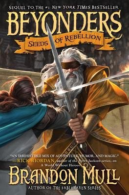 9780120000425: Seeds of Rebellion[BEYONDERS BK02 SEEDS OF REBELL][Hardcover]