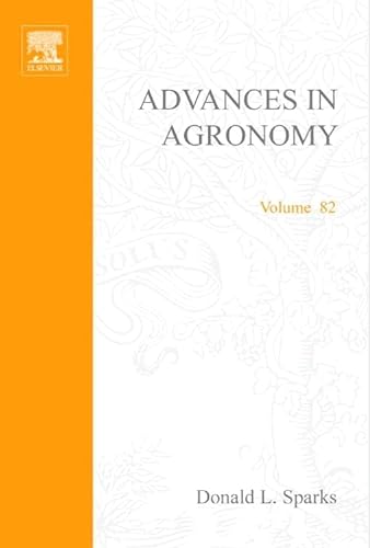 Stock image for Advances in Agronomy: 82: Volume 82 for sale by Chiron Media