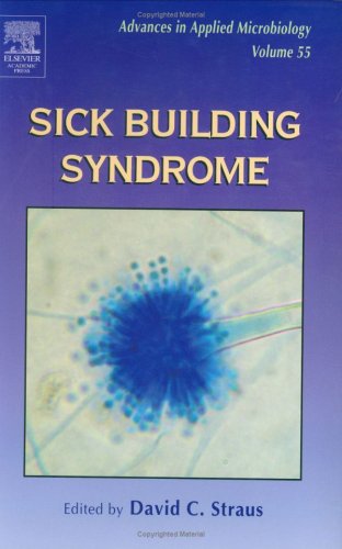 9780120026579: Advances in Applied Microbiology: Sick Building Syndrome: v.55