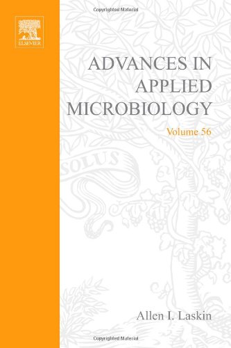 Stock image for Advances in Applied Microbiology, Volume 56 for sale by Zubal-Books, Since 1961