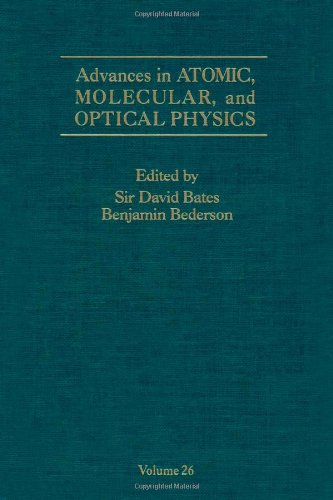 Stock image for ADVANCES IN ATOMIC, MOLECULAR, AND OPTICAL PHYSICS: Volume 26 for sale by Russ States