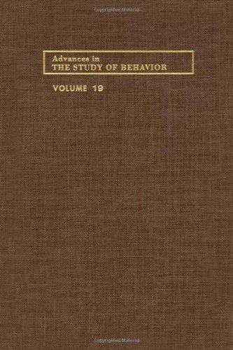 9780120045198: Advances in the Study of Behavior: v. 19 (Advances in the Study of Behaviour)
