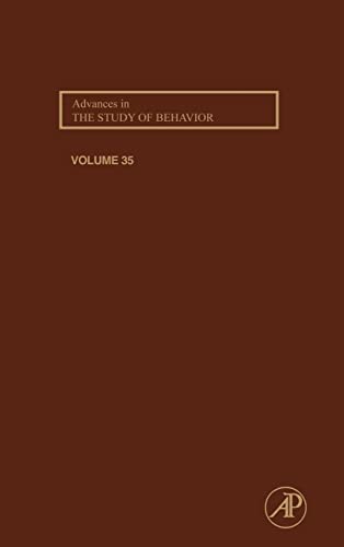 Stock image for Advances in the Study of Behavior, Volume 35 for sale by Affordable Collectibles
