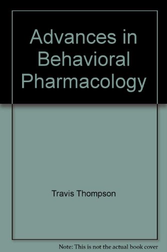 9780120047048: Advances in Behavioral Pharmacology