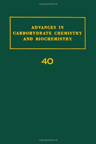 Stock image for Advances in Carbohydrate Chemistry and Biochemistry: V. 40 (Volume 40) for sale by Anybook.com