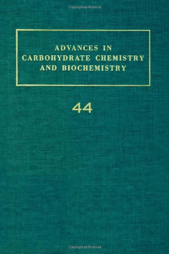 Stock image for Advances in Carbohydrate Chemistry and Biochemistry: Volume 44 for sale by The Book Exchange