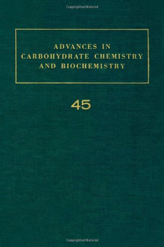 Stock image for Advances in Carbohydrate Chemistry and Biochemistry: Volume 45 for sale by The Book Exchange