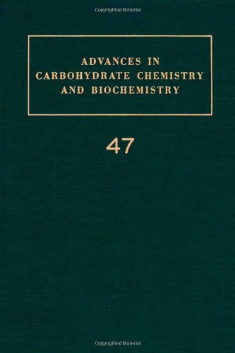 Stock image for Advances in Carbohydrate Chemistry and Biochemistry: Volume 47 for sale by The Book Exchange