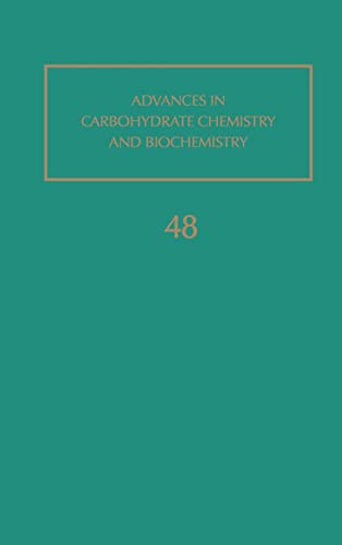 9780120072484: Advances in Carbohydrate Chemistry and Biochemistry