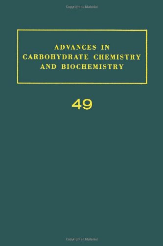 Stock image for Advances in Carbohydrate Chemistry and Biochemistry: Volume 49 for sale by The Book Exchange