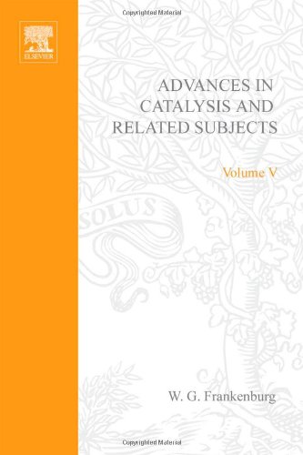 9780120078059: ADVANCES IN CATALYSIS VOLUME 5, Volume 5