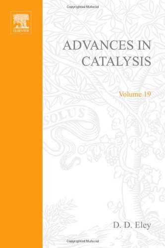Imagen de archivo de Advances in Catalysis and Related Subjects: Volume 19. a la venta por Doss-Haus Books