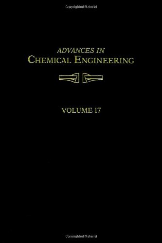 Beispielbild fr Advances in Chemical Engineering: Volume 17. zum Verkauf von Doss-Haus Books