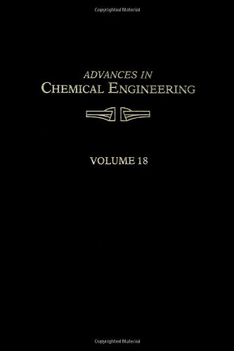 Advances in Chemical Engineering: Volume 18.