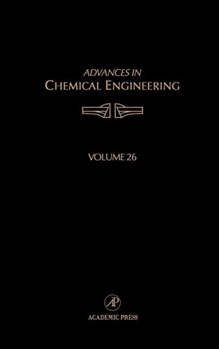 Beispielbild fr Advances in Chemical Engineering, Volume 26 zum Verkauf von Zubal-Books, Since 1961