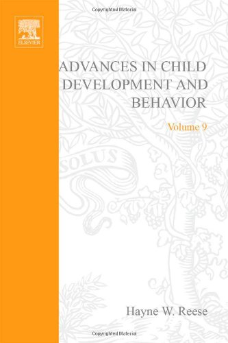 9780120097098: Advances in Child Development and Behavior: v. 9