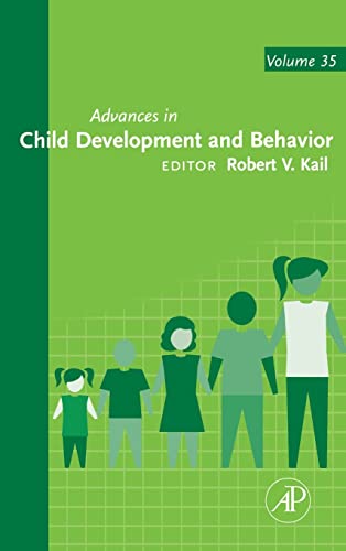 9780120097357: Advances in Child Development and Behavior: 35: Volume 35 (Advances in Child Development and Behavior, Volume 35)