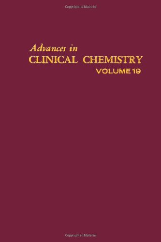 Stock image for Advances in Clinical Chemistry, Vol. 19 for sale by The Book Exchange