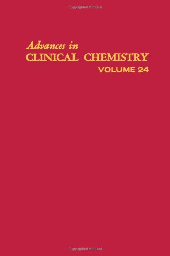 Imagen de archivo de Advances in Clinical Chemistry, Vol. 24 a la venta por The Book Exchange