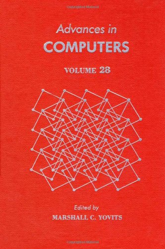 Stock image for ADVANCES in COMPUTERS. Volume 28, 1989. for sale by SUNSET BOOKS