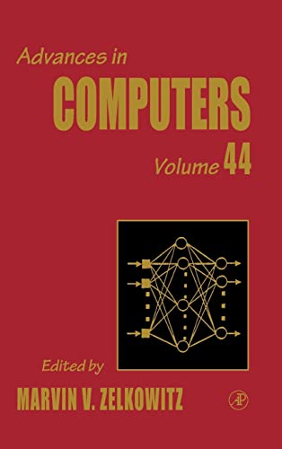 Beispielbild fr Advances in Computers: Volume 44 zum Verkauf von PsychoBabel & Skoob Books