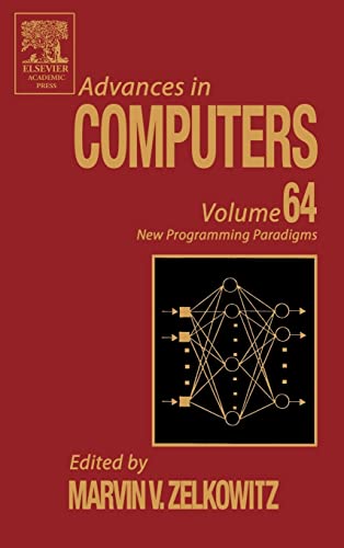 Beispielbild fr Advances in Computers: Volume 64 New Programming Paradigms zum Verkauf von PsychoBabel & Skoob Books