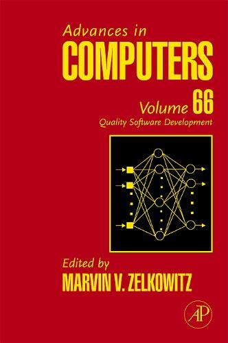 Beispielbild fr Advances in Computers: Volume 66 Quality Software Development zum Verkauf von PsychoBabel & Skoob Books