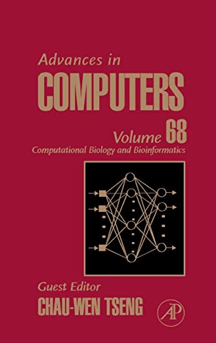 Beispielbild fr Advances in Computers: Volume 68 Computational Biology and Bioinformatics zum Verkauf von PsychoBabel & Skoob Books