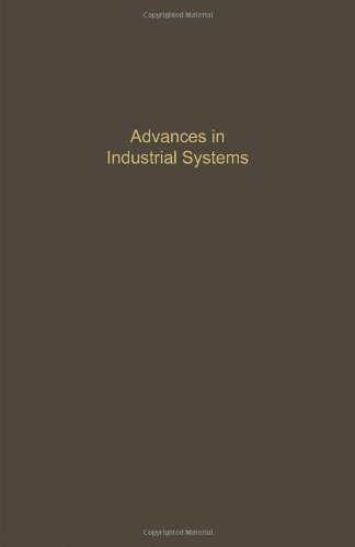 Imagen de archivo de Control and Dynamic Systems. Advances in Theory and Applications. Volume 37: Advances in Industrial Systems a la venta por Zubal-Books, Since 1961