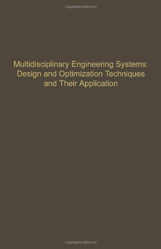Immagine dell'editore per Control and Dynamic Systems. Advances in Theory and Applications. Volume 57: Multidisciplinary Engineering Systems: Design and Optimization Techniques and Their Application venduto da Zubal-Books, Since 1961
